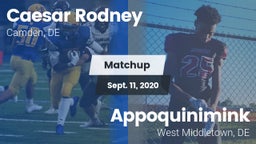 Matchup: Caesar Rodney vs. Appoquinimink  2020