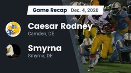 Recap: Caesar Rodney  vs. Smyrna  2020