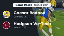 Recap: Caesar Rodney  vs. Hodgson Vo-Tech  2021