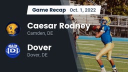 Recap: Caesar Rodney  vs. Dover  2022