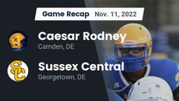 Recap: Caesar Rodney  vs. Sussex Central  2022