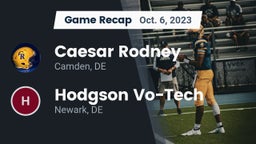 Recap: Caesar Rodney  vs. Hodgson Vo-Tech  2023