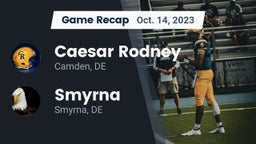 Recap: Caesar Rodney  vs. Smyrna  2023