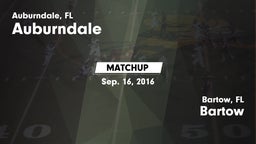 Matchup: Auburndale High vs. Bartow  2016