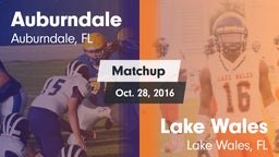 Matchup: Auburndale High vs. Lake Wales  2016