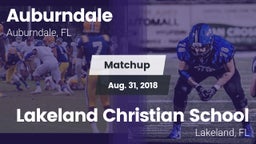 Matchup: Auburndale High vs. Lakeland Christian School 2018