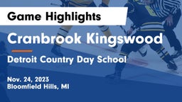 Cranbrook Kingswood  vs Detroit Country Day School Game Highlights - Nov. 24, 2023
