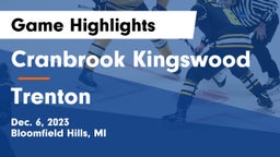 Cranbrook Kingswood  vs Trenton  Game Highlights - Dec. 6, 2023
