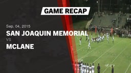 Recap: San Joaquin Memorial  vs. McLane  2015