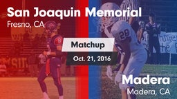 Matchup: San Joaquin Memorial vs. Madera  2016