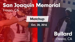 Matchup: San Joaquin Memorial vs. Bullard  2016