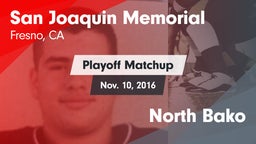 Matchup: San Joaquin Memorial vs. North Bako 2016