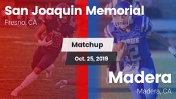 Matchup: San Joaquin Memorial vs. Madera  2019