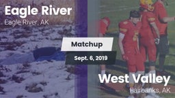Matchup: Eagle River vs. West Valley  2019