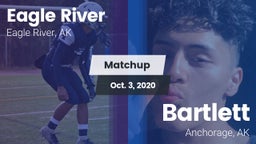 Matchup: Eagle River vs. Bartlett  2020