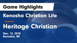 Kenosha Christian Life  vs Heritage Christian  Game Highlights - Dec. 12, 2018