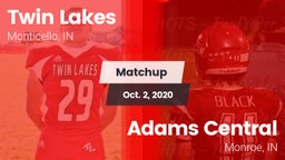 Matchup: Twin Lakes vs. Adams Central  2020