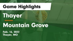 Thayer  vs Mountain Grove  Game Highlights - Feb. 16, 2022