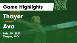 Thayer  vs Ava  Game Highlights - Feb. 10, 2023