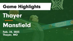 Thayer  vs Mansfield  Game Highlights - Feb. 24, 2023