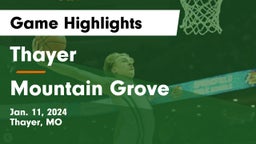 Thayer  vs Mountain Grove  Game Highlights - Jan. 11, 2024