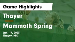 Thayer  vs Mammoth Spring  Game Highlights - Jan. 19, 2023