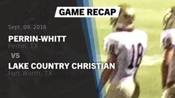 Recap: Perrin-Whitt  vs. Lake Country Christian  2016