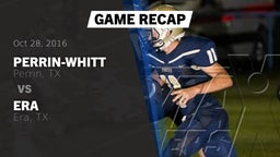 Recap: Perrin-Whitt  vs. Era  2016