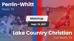 Matchup: Perrin-Whitt vs. Lake Country Christian  2017