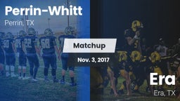 Matchup: Perrin-Whitt vs. Era  2017