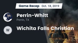 Recap: Perrin-Whitt  vs. Wichita Falls Christian 2019