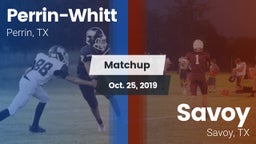Matchup: Perrin-Whitt vs. Savoy  2019