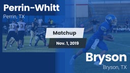 Matchup: Perrin-Whitt vs. Bryson  2019