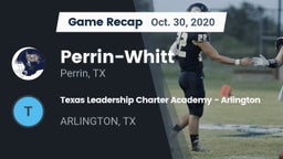 Recap: Perrin-Whitt  vs. Texas Leadership Charter Academy - Arlington 2020