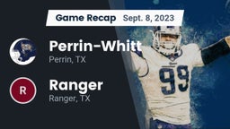 Recap: Perrin-Whitt  vs. Ranger  2023