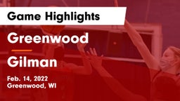 Greenwood  vs Gilman  Game Highlights - Feb. 14, 2022