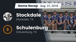 Recap: Stockdale  vs. Schulenburg  2018