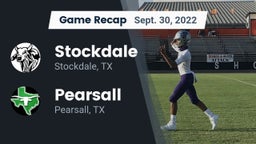 Recap: Stockdale  vs. Pearsall  2022