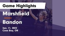 Marshfield  vs Bandon  Game Highlights - Jan. 11, 2022