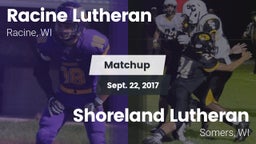 Matchup: Racine Lutheran vs. Shoreland Lutheran  2017