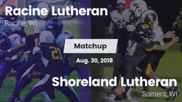 Matchup: Racine Lutheran vs. Shoreland Lutheran  2018