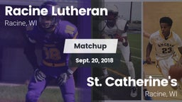 Matchup: Racine Lutheran vs. St. Catherine's  2018