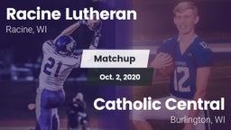 Matchup: Racine Lutheran vs. Catholic Central  2020