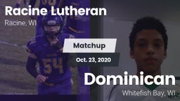 Matchup: Racine Lutheran vs. Dominican  2020