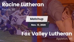 Matchup: Racine Lutheran vs. Fox Valley Lutheran  2020