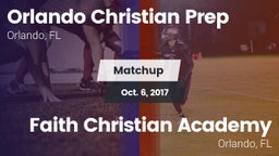 Matchup: Orlando Christian Pr vs. Faith Christian Academy 2017
