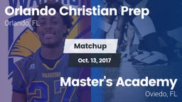 Matchup: Orlando Christian Pr vs. Master's Academy  2017