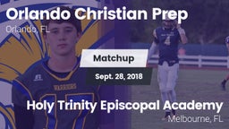 Matchup: Orlando Christian Pr vs. Holy Trinity Episcopal Academy 2018
