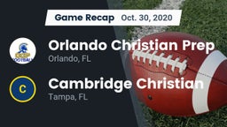 Recap: Orlando Christian Prep  vs. Cambridge Christian  2020