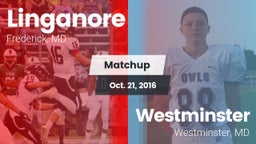 Matchup: Linganore vs. Westminster  2016